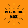 Deal of the week is back!