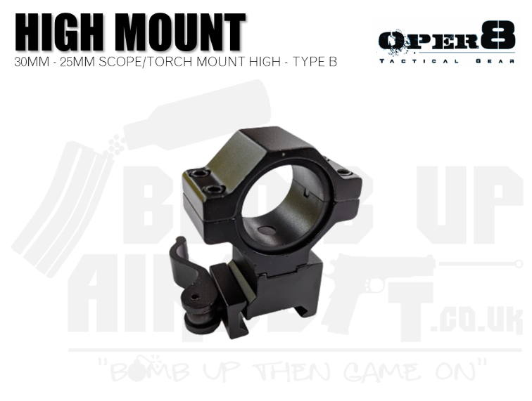 Oper8 30mm to 25mm Scope/Torch Mount (High) - Type B